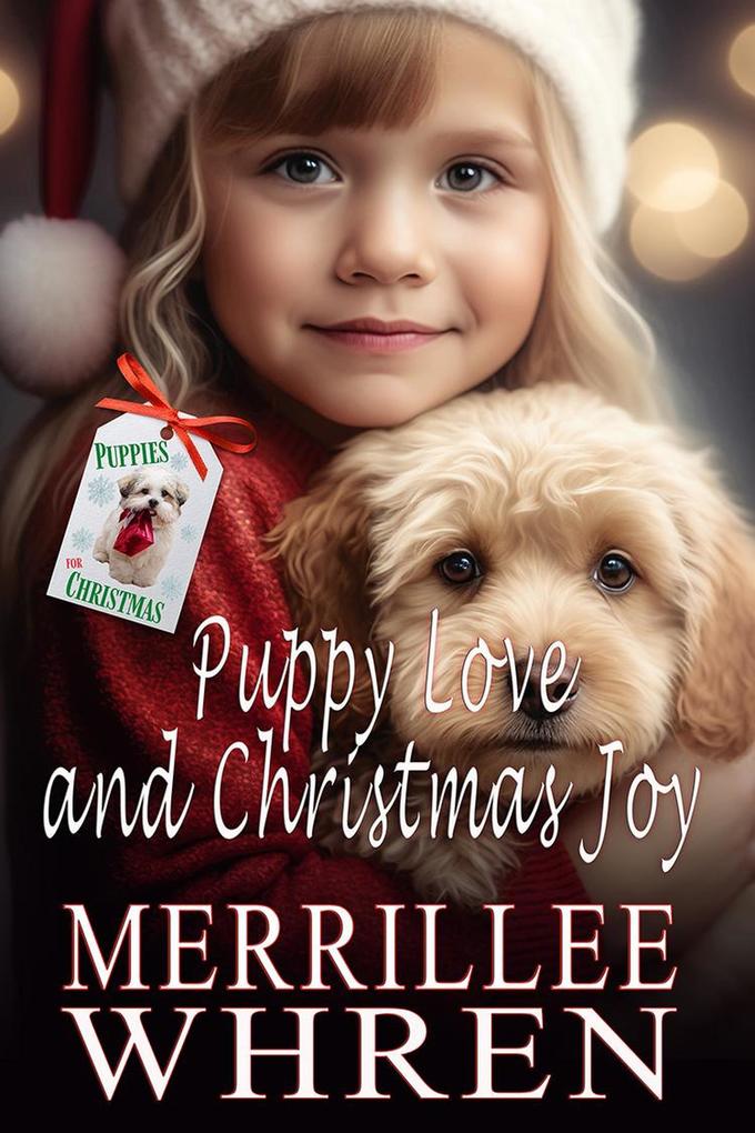 Puppy Love and Christmas Joy (Happiness in Hallburg #4)