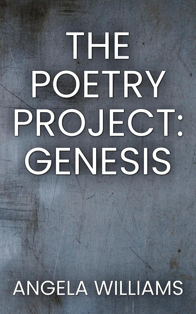 The Poetry Project: Genesis