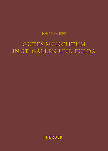 Gutes Mönchtum in St. Gallen und Fulda