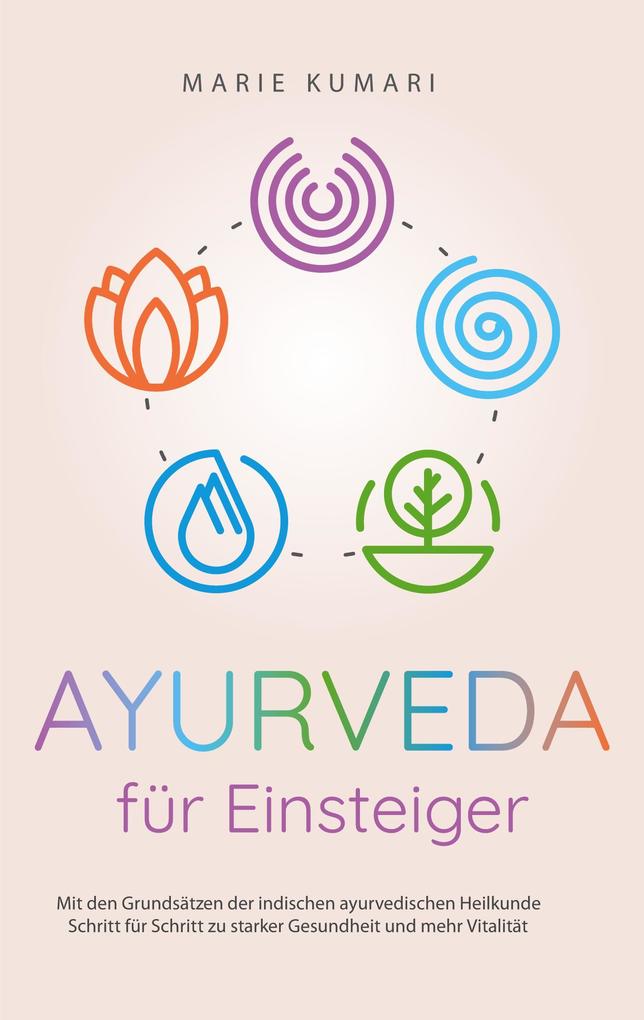 Ayurveda für Einsteiger