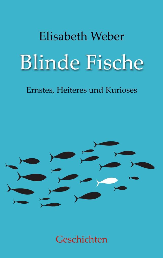 Blinde Fische