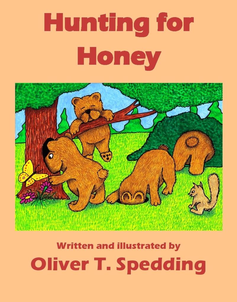 Hunting for Honey (Children's Picture Books #7)