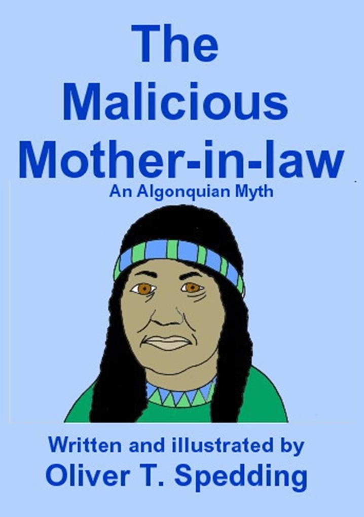 The Malicious Mother-in-law (Children‘s Picture Books #25)