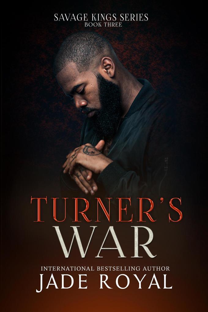 Turner‘s War (Savage Kings Series #3)