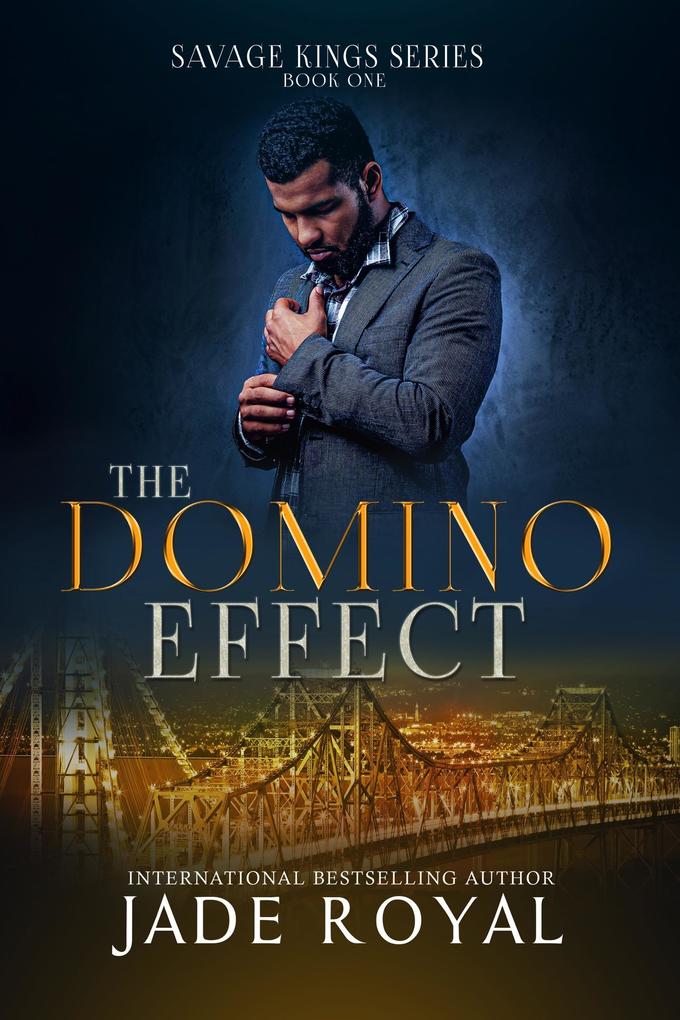 The Domino Effect (Savage Kings Series #1)