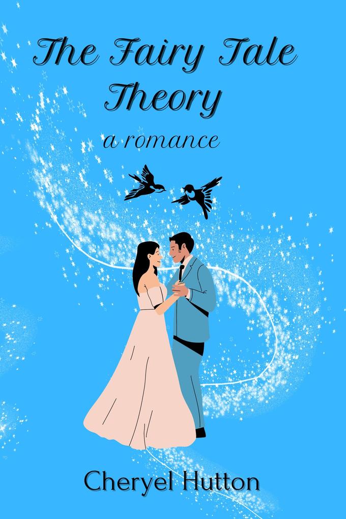 The Fairy Tale Theory