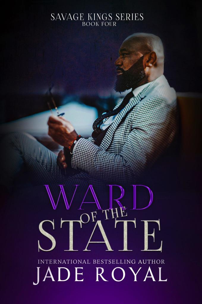 Ward of the State (Savage Kings Series #4)