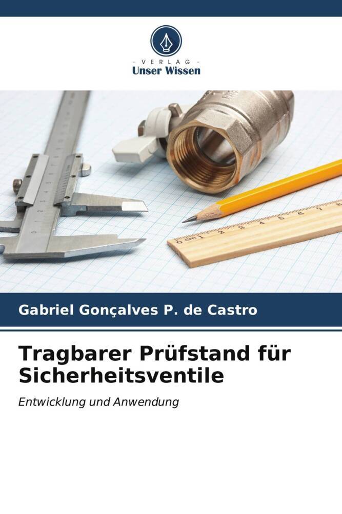 Tragbarer Prüfstand für Sicherheitsventile