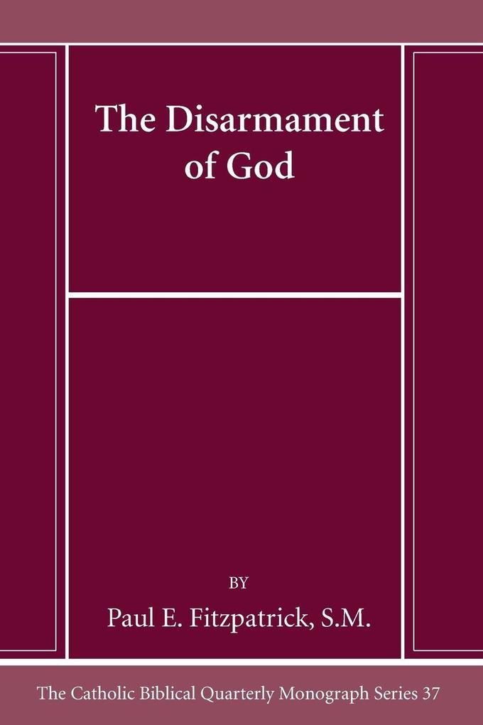The Disarmament of God