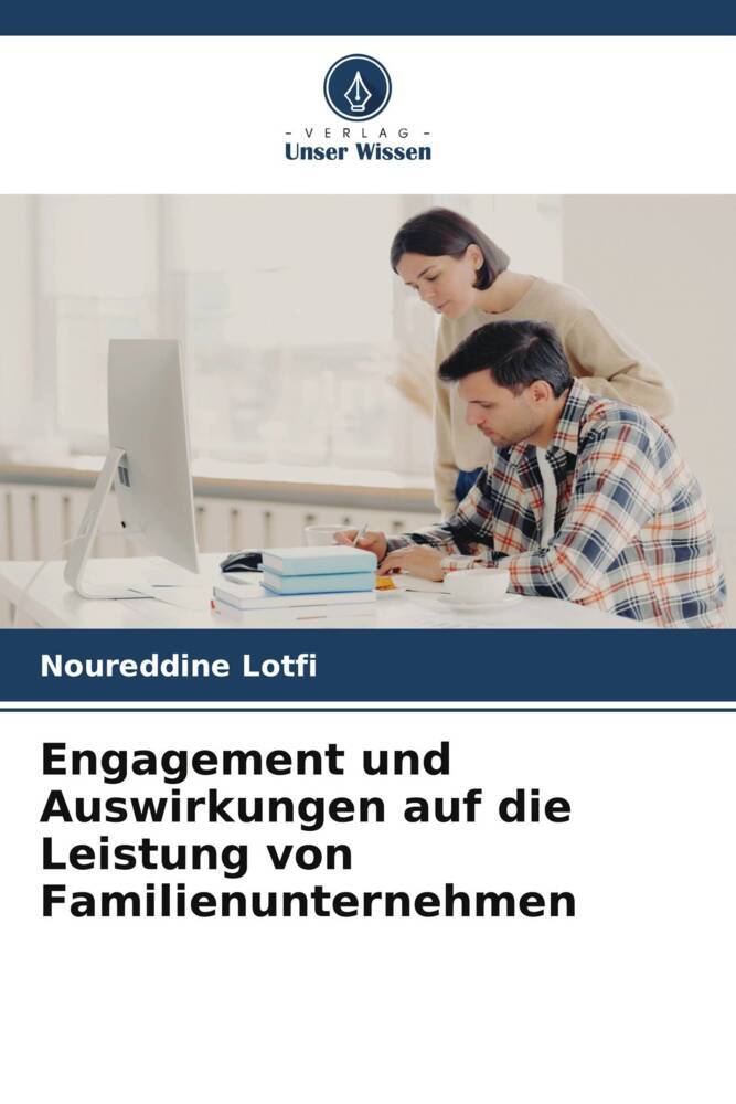 Engagement und Auswirkungen auf die Leistung von Familienunternehmen