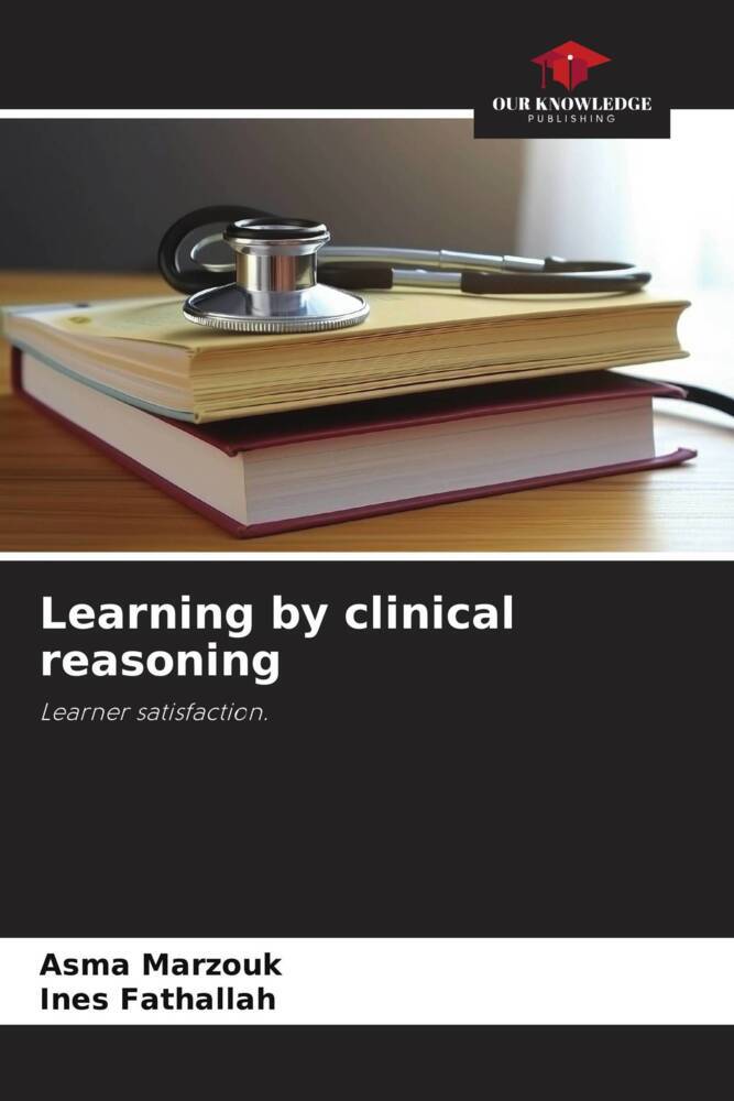 Learning by clinical reasoning