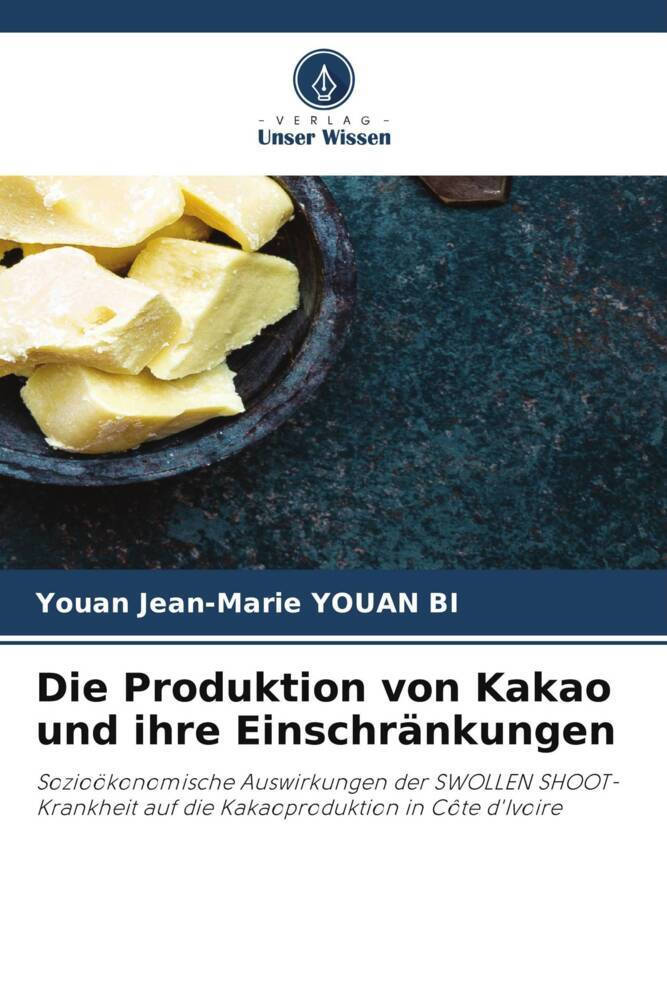 Die Produktion von Kakao und ihre Einschränkungen