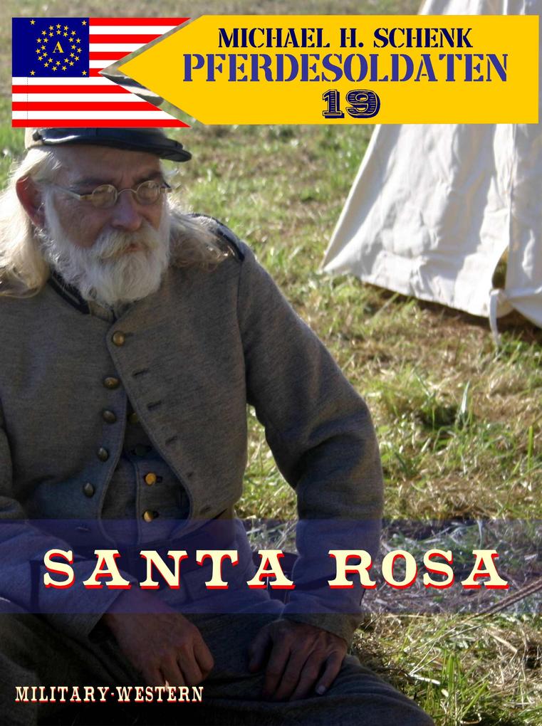 Pferdesoldaten 19 - Santa Rosa