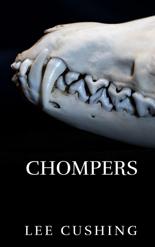 Chompers (The Carmilla Sheridan Adventures #2)