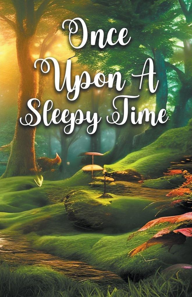 Once Upon A Sleepy Time