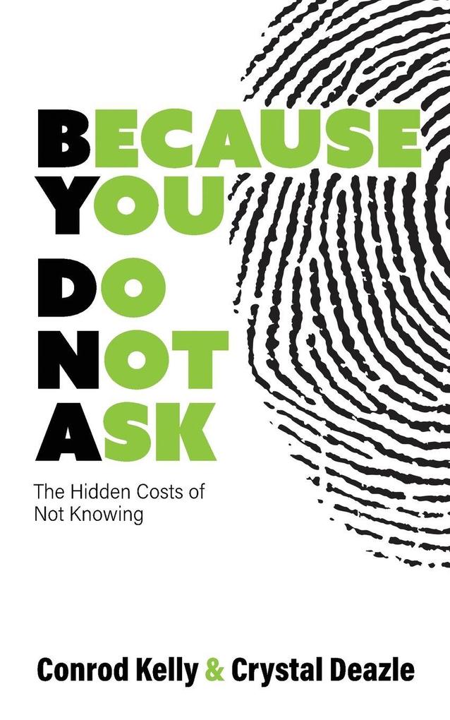 Because You Do Not Ask