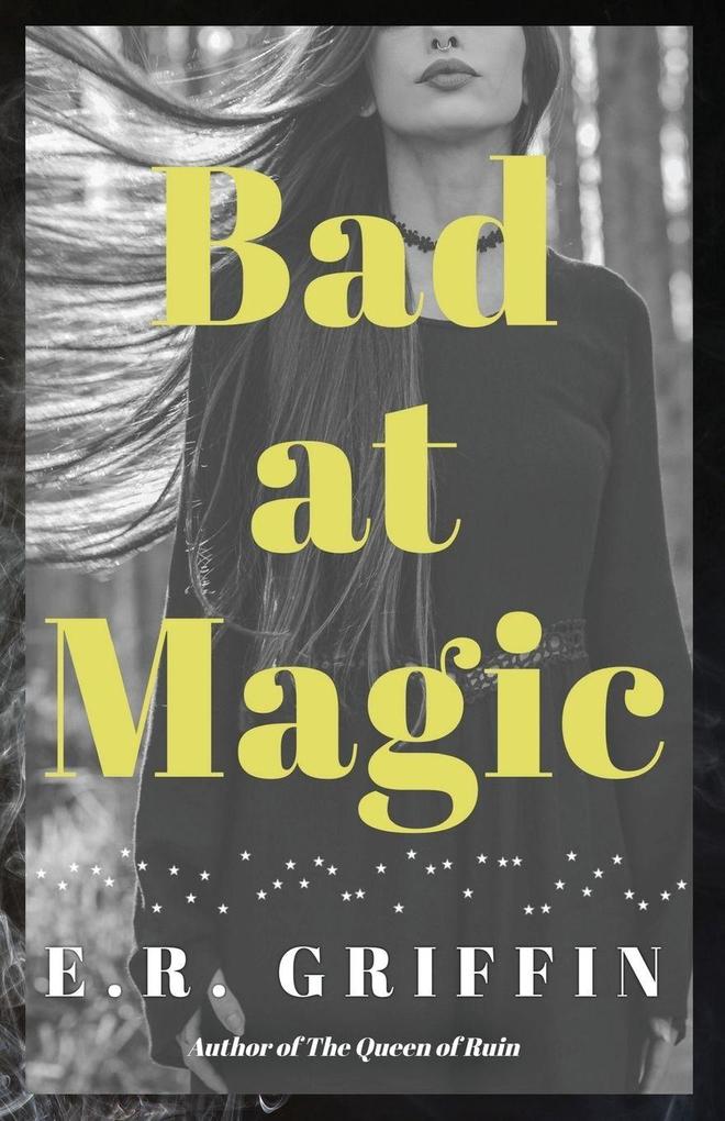 Bad at Magic