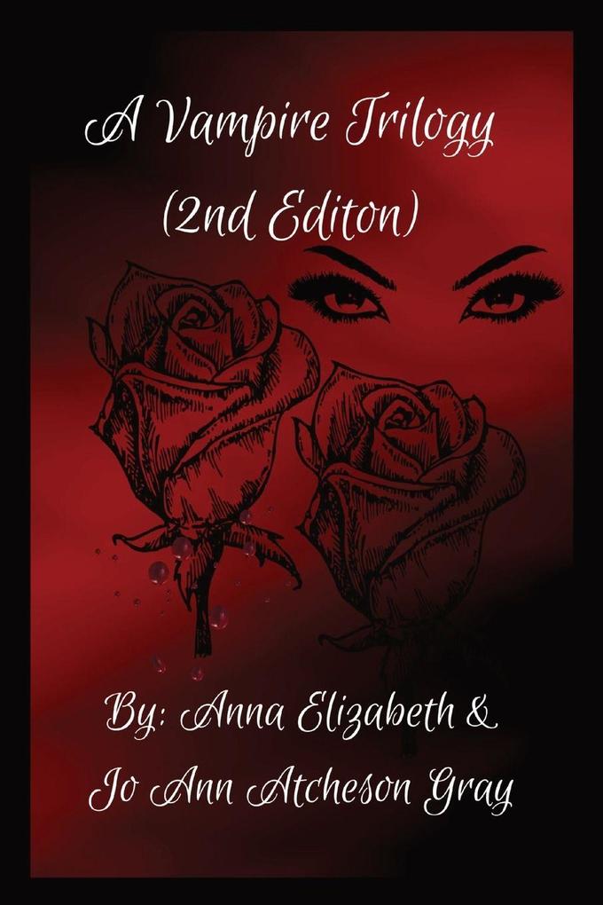 A Vampire Trilogy (2nd Edition)