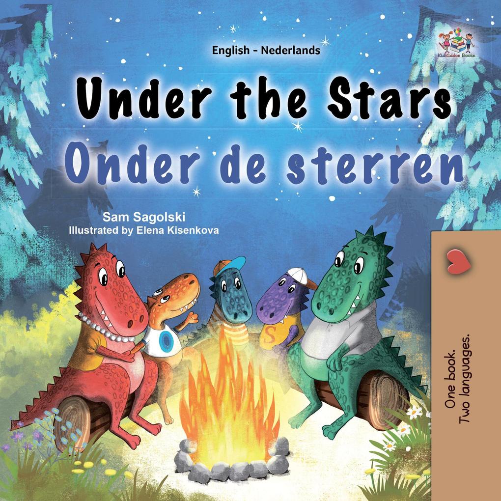 Under the Stars Onder de sterren (English Dutch Bilingual Collection)