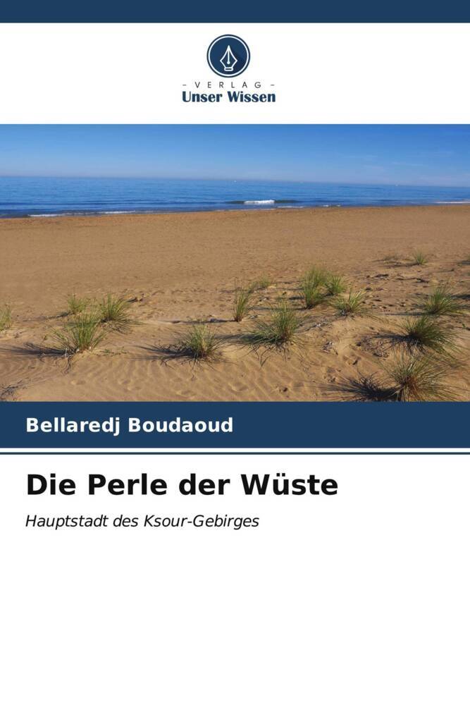 Die Perle der Wüste