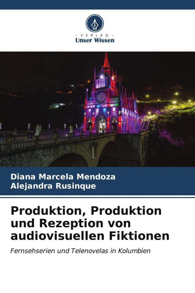 Produktion Produktion und Rezeption von audiovisuellen Fiktionen