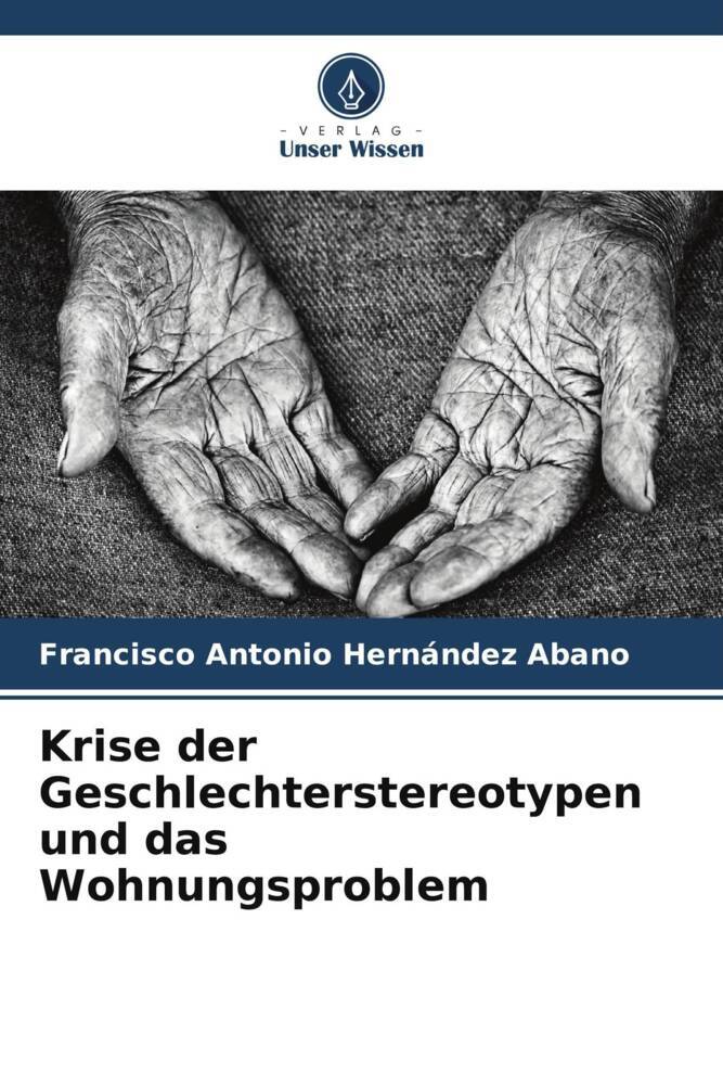 Krise der Geschlechterstereotypen und das Wohnungsproblem