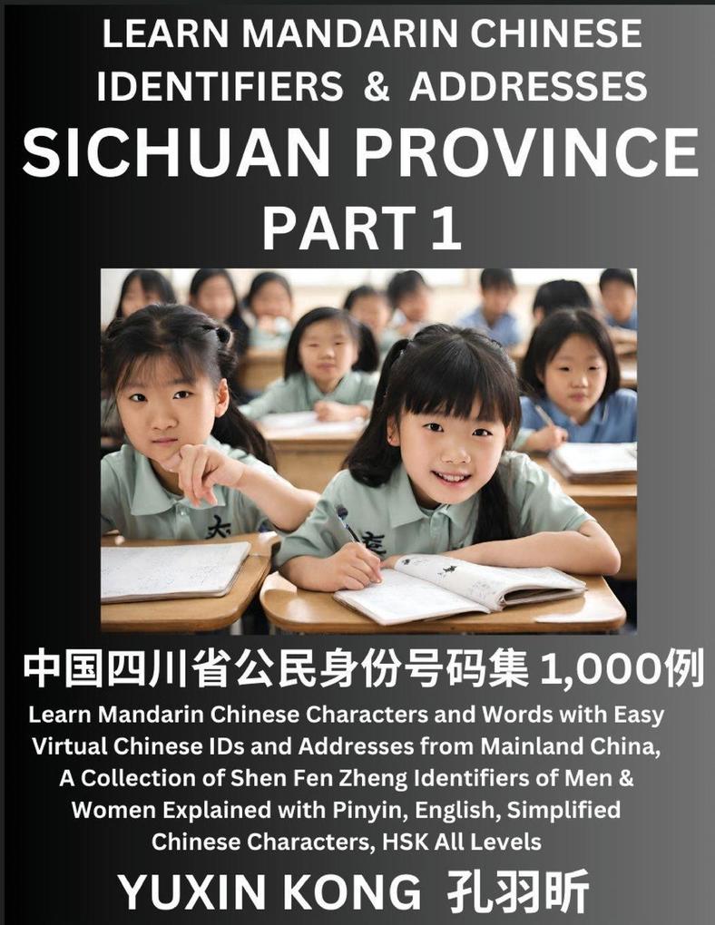 Sichuan Province of China (Part 1)