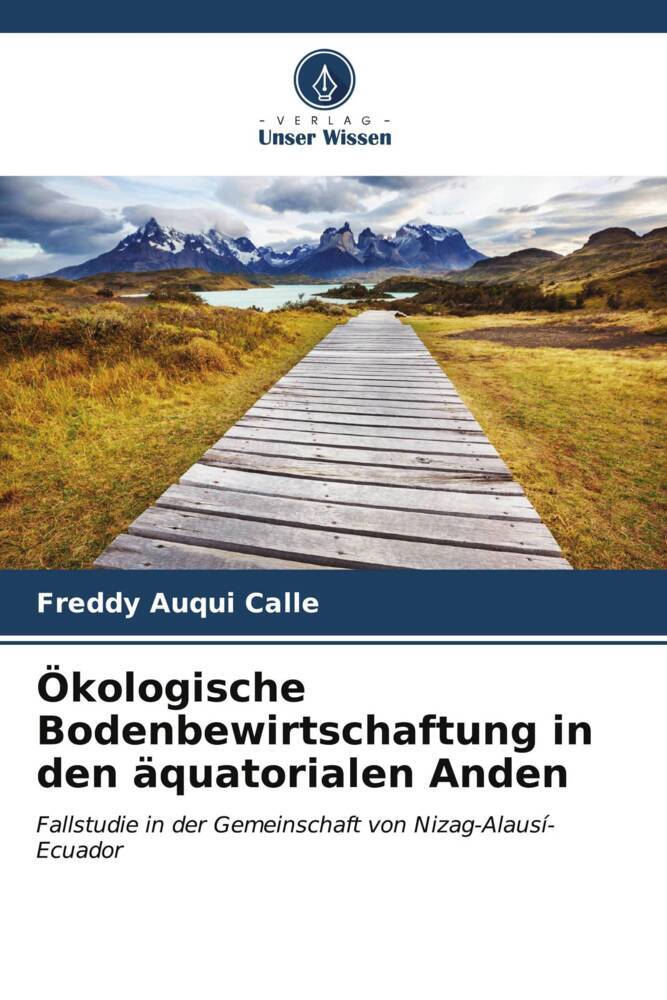 Ökologische Bodenbewirtschaftung in den äquatorialen Anden