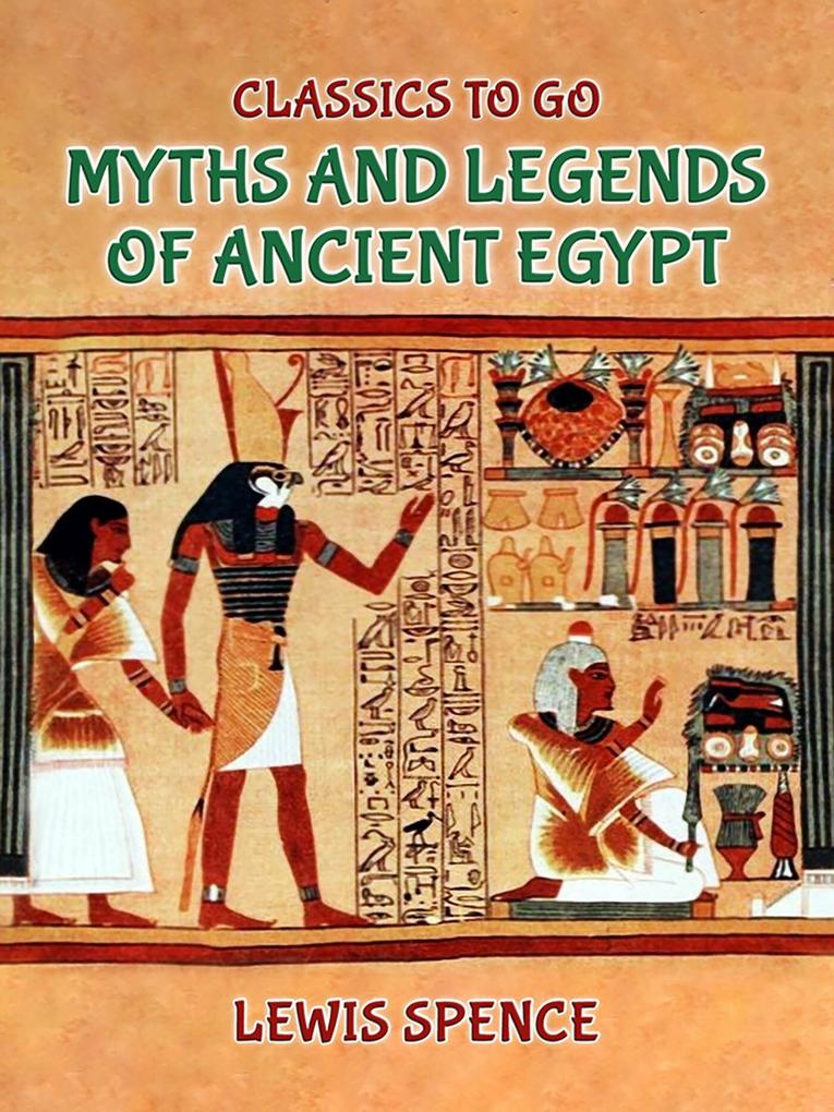 Myths and Legends of Ancient Egypt