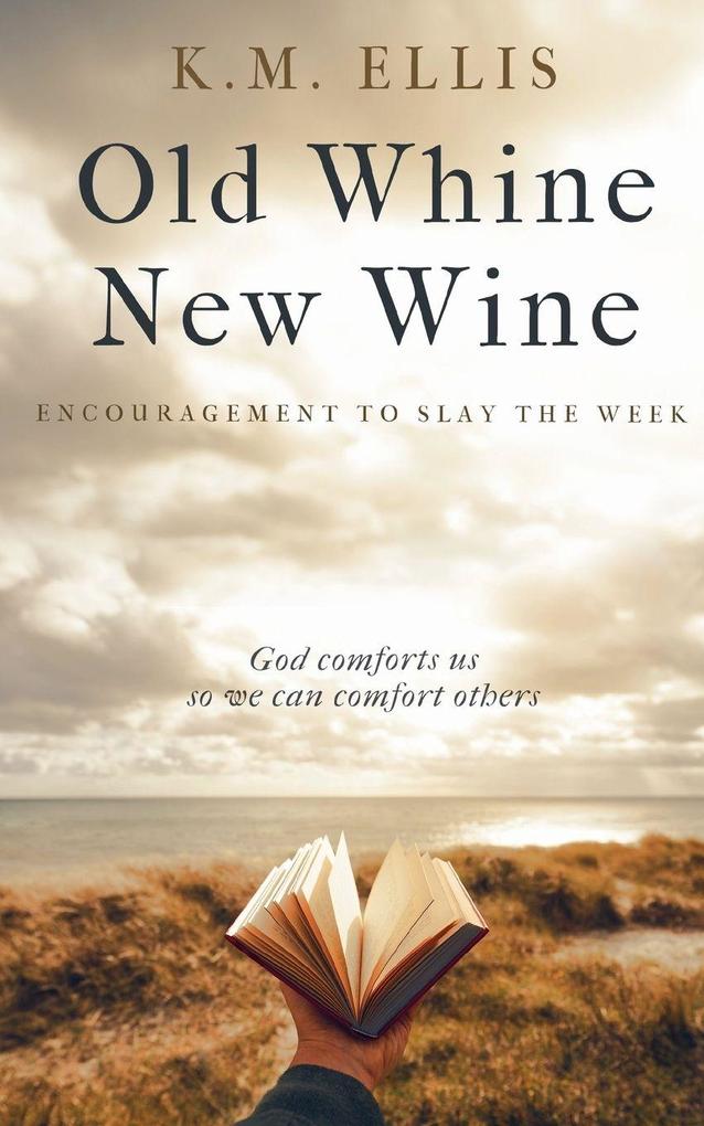 Old Whine New Wine