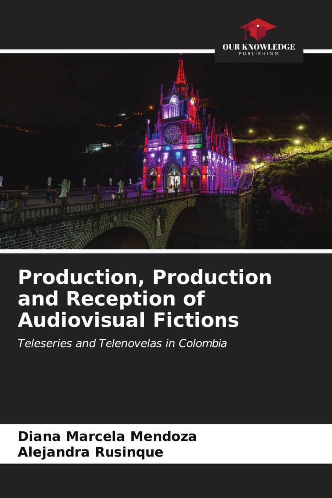 Production Production and Reception of Audiovisual Fictions