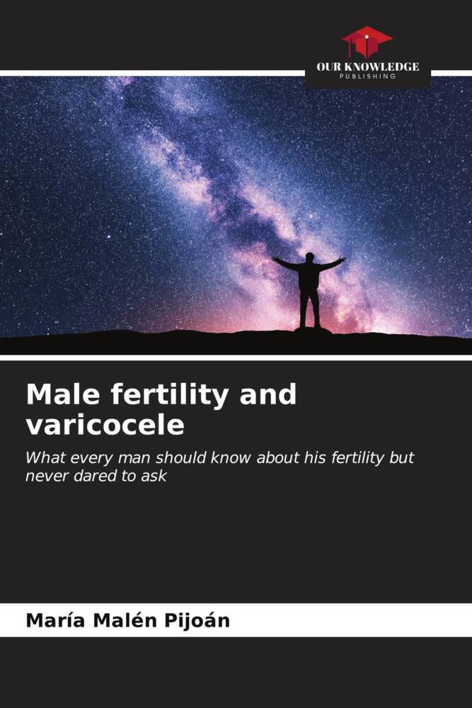 Male fertility and varicocele