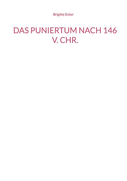 Das Puniertum nach 146 v. Chr.