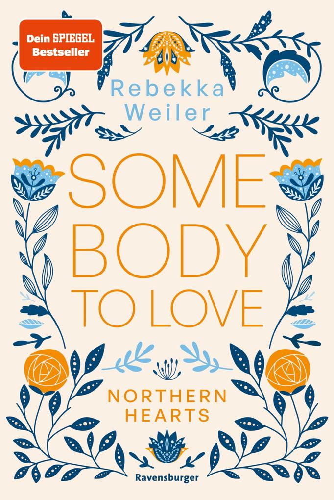 Somebody to Love - Northern-Hearts-Reihe Band 1 (Dein SPIEGEL-Bestseller)