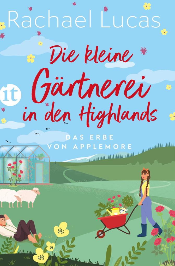 Die kleine Gärtnerei in den Highlands - Roman (Das Erbe von Applemore 2)