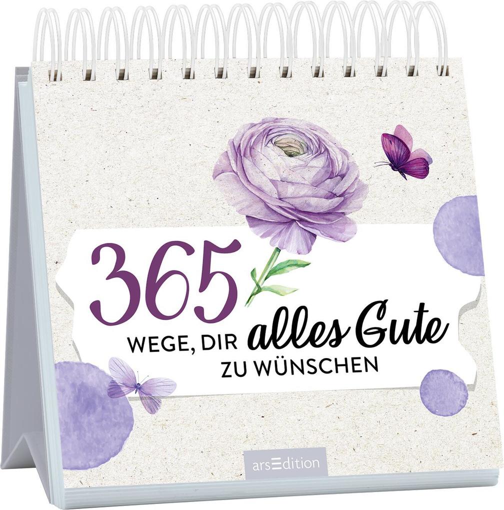 365 Wege dir alles Gute zu wünschen