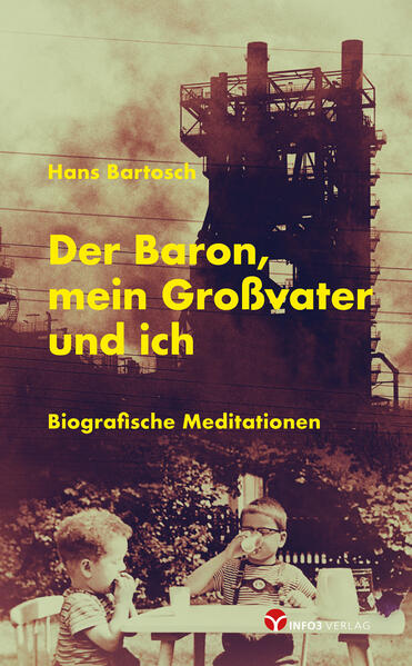 Der Baron mein Großvater und ich