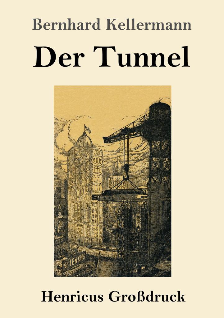 Der Tunnel (Großdruck)