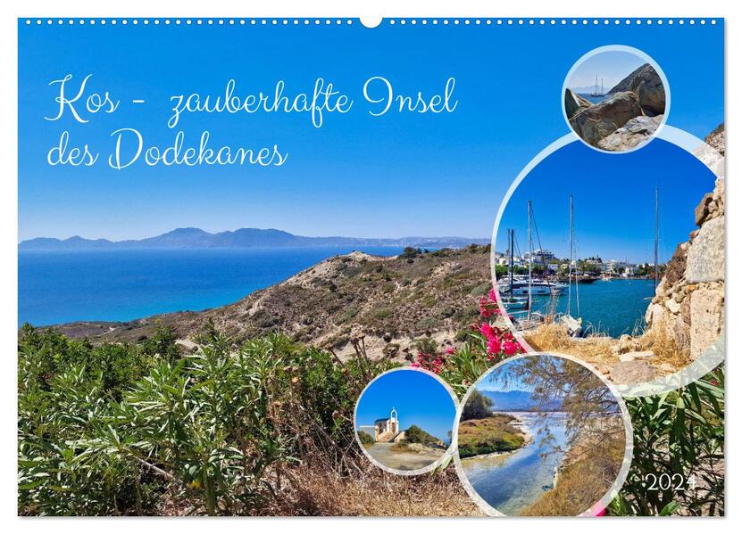 Kos - zauberhafte Insel des Dodekanes (Wandkalender 2024 DIN A2 quer) CALVENDO Monatskalender