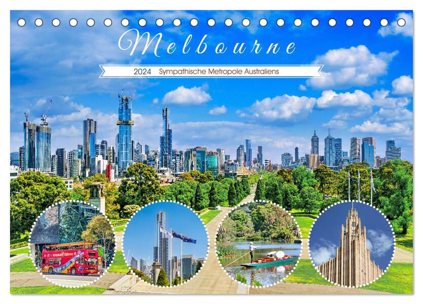 Melbourne - Sympathische Metropole Australiens (Tischkalender 2024 DIN A5 quer) CALVENDO Monatskalender