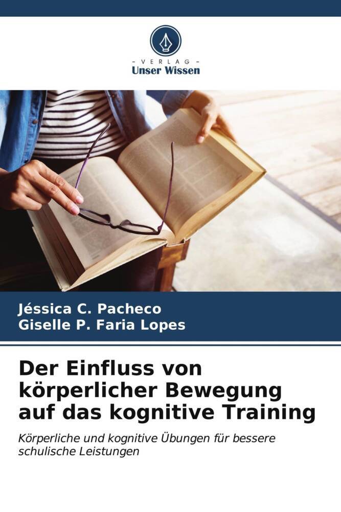 Der Einfluss von körperlicher Bewegung auf das kognitive Training