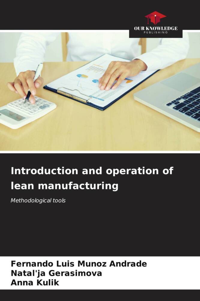 Introduction and operation of lean manufacturing