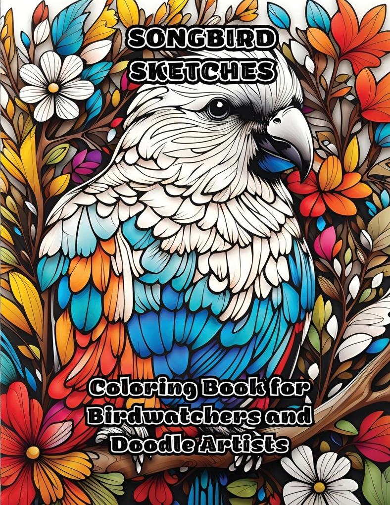 Songbird Sketches