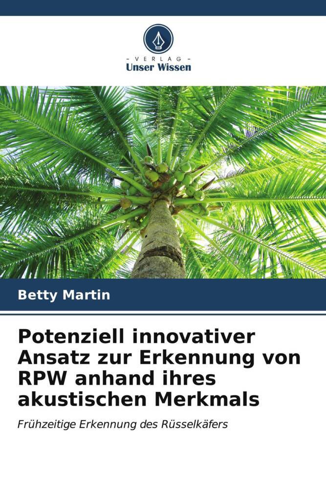 Potenziell innovativer Ansatz zur Erkennung von RPW anhand ihres akustischen Merkmals