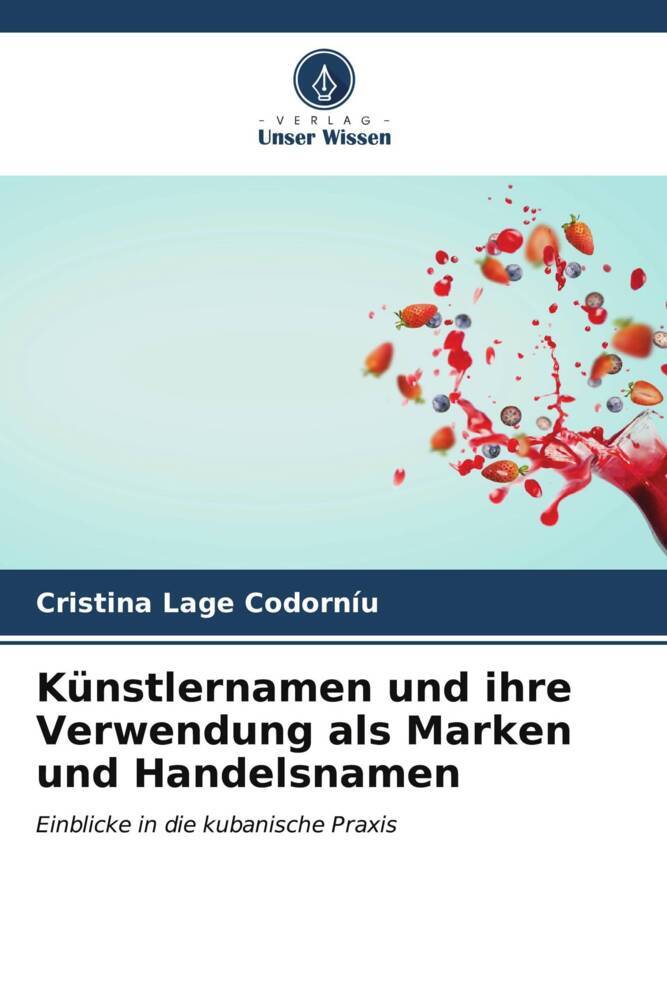 Künstlernamen und ihre Verwendung als Marken und Handelsnamen