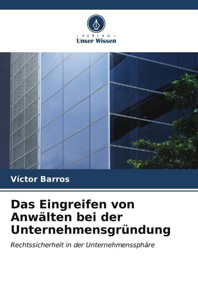 Das Eingreifen von Anwälten bei der Unternehmensgründung