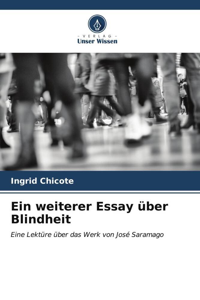 Ein weiterer Essay über Blindheit