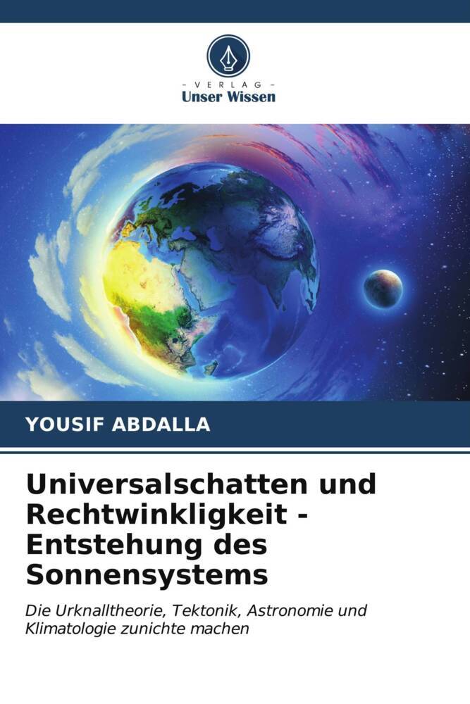 Universalschatten und Rechtwinkligkeit - Entstehung des Sonnensystems