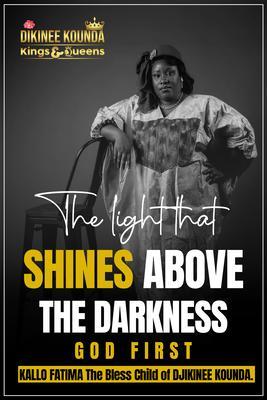 The Light That Shines Above The Darkness