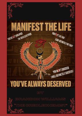 Manifest The Life You‘ve Always Deserved